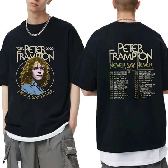 Peter Frampton 2024 Tour Never Say Never Tour Shirt