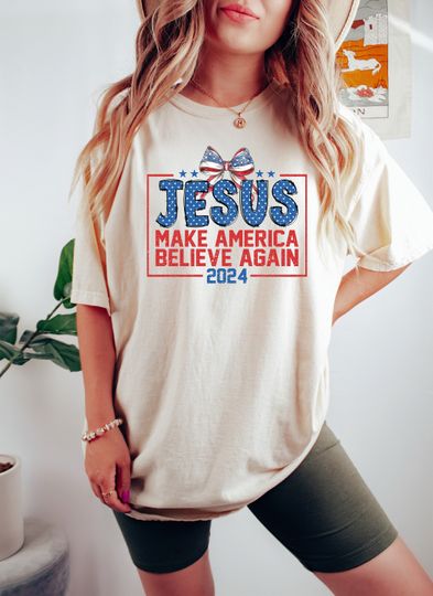 Jesus Make America Believe Again Shirt, God Faith Believers Shirt