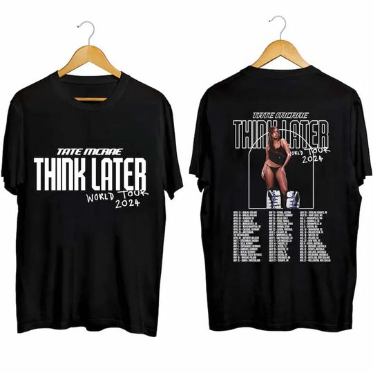 Tate McRae The Think Later World Tour 2024 Tour Shirt, Tate McRae Fan Shirt, Tate McRae 2024 Concert Shirt