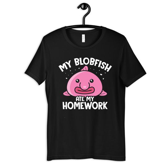 My Blobfish Ate My Homework Shirt, Funny Blobfish T-Shirt