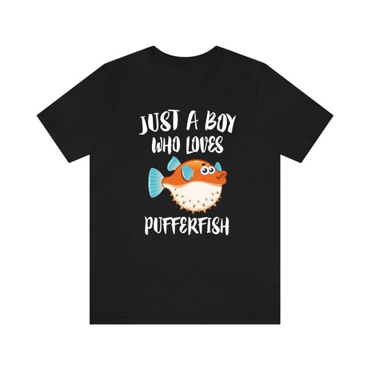Just A Boy Who Loves Pufferfish Fish Shirt, Pufferfish Lover Shirt