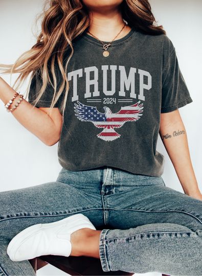 Comfort Colors Shirt, Trump Shirt, American Flag Shirt, Pro Trump Shirt, Pro America Shirt, Trump 2024 Shirt, Republican Shirt, MAGA 2024