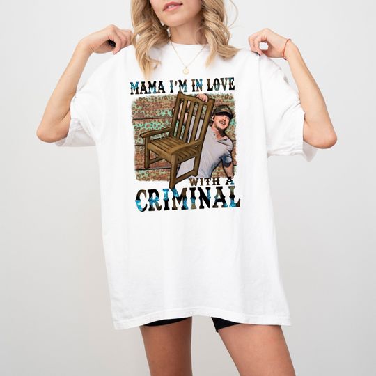 Mama I'm In Love With A Criminal Shirt, Morgan Mugshot