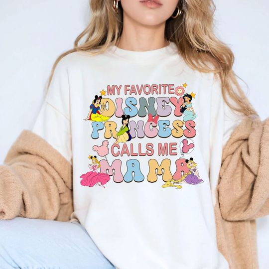 My Favorite Disney Princess Calls Me Mama Shirt, Disney Mama Shirt, Gift from Daughter, Mother's day Shirt, Disney Princess Tshirt