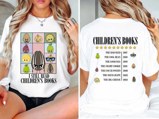 Two Sided I Still Read Children's Books Shirt, Children's Book Shirt, Reading Month, If You Give A Mouse A Cookie Shirt, Back To School