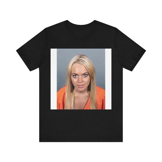 Lindsay Lohan Mugshot Tee, Short Sleeve Shirt, Mugshot Tee Gift, Celebrity Tee