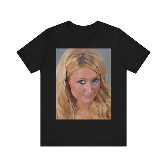Paris Hilton Mugshot Tee, Short Sleeve T-shirt, Celebrity Mugshot Shirt