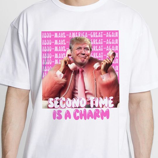 Second Time Is A Charm President Print, Original Design Make America Great