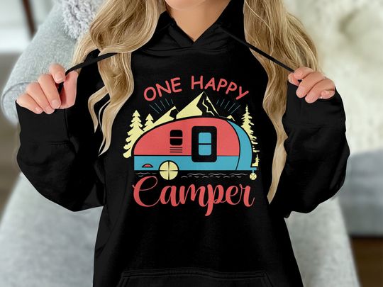 One Happy Camper Hoodie - Funny Camping and Hiking Graphic Hoodie