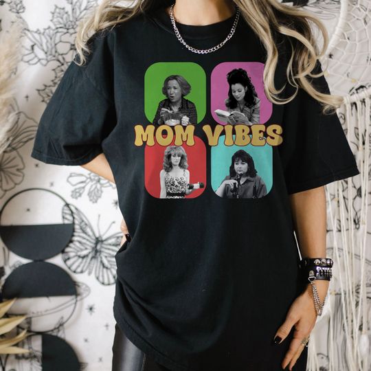 Mom Vibes T-shirt, 90's Mom Vibes Shirt, Mothers Day