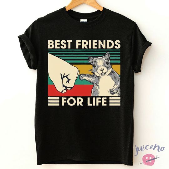 Funny Squirrel Best Friends For Life T-Shirt