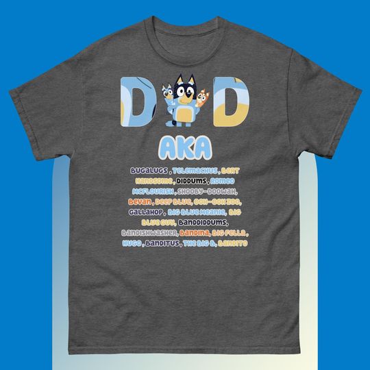 BlueyDad Dad Shirt, Retro Dad BlueyDad Shirt, BlueyDad