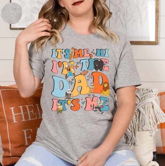 Funny It'S Me Hi I Am Dad It'S Me Shirt, Disney Papa And Son T-shirt, Father's Day Gift Ideas