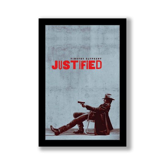 Justified Movie Poster, Hot Movie Poster