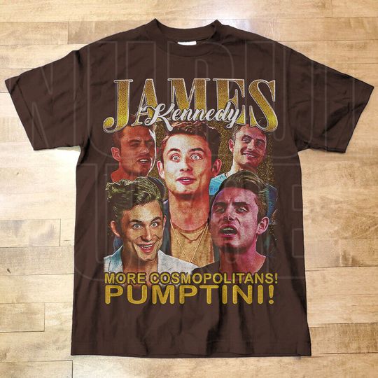 Funny James Kennedy Quote Shirt, Vanderpump Rules Fan Gift Graphic tee