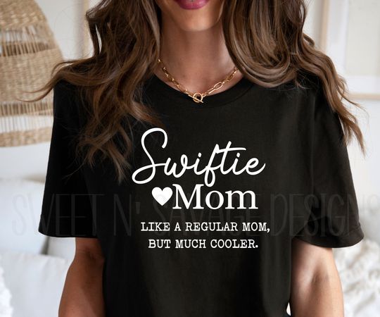 taylor version Mom Shirt, taylor version Mom Shirt, Mothers Day's T-shirt, Mom's Gifts