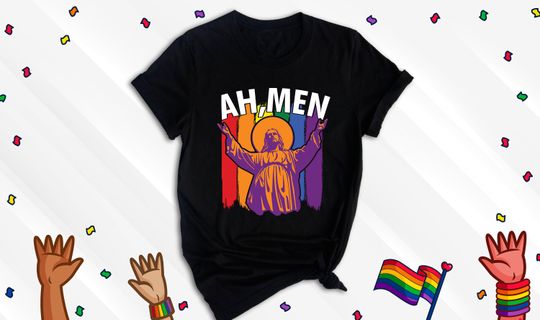 Funny LGBT Jesus Shirt, Ah Men Shirt, Pride Jesus Shirt