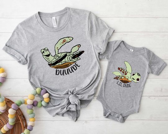 Duuude and Lil Dude Shirt, Turtle Daddy Shirt, Dad and Kid Matching Shirt, Fathers Day Shirt
