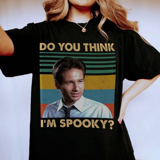 Vintage The X-Files Do You Think I Am Spooky  Shirt