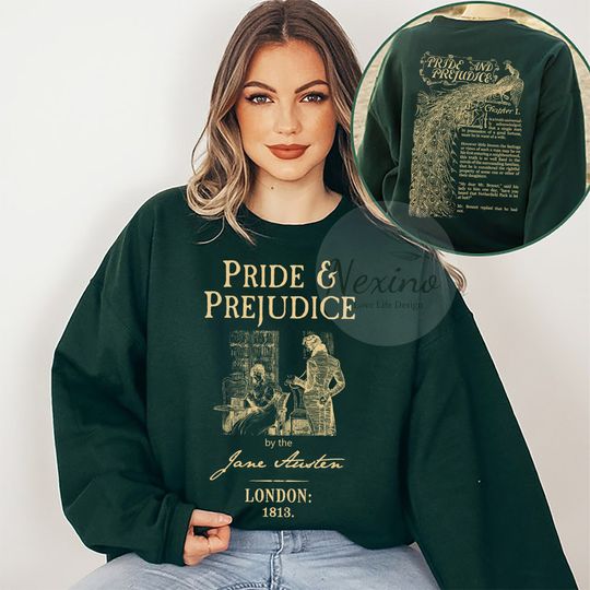 Pride and Prejudice Sweatshirt, Jane Austen Gift