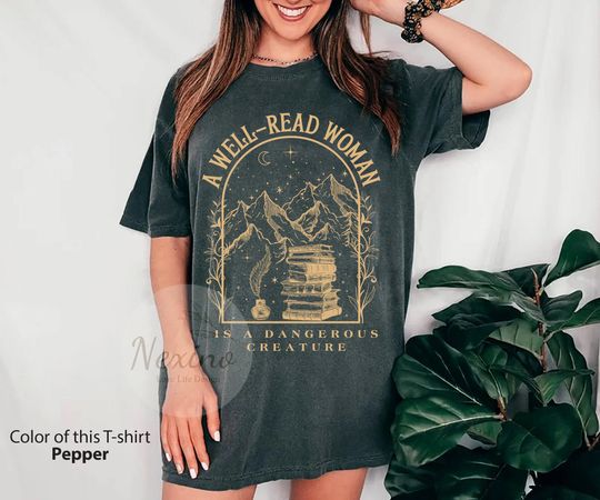 A Well Read Woman Bookish Comfort Color Shirt, Book Lovers Gift Shirts