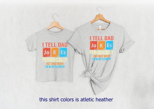 I Tell Dad Jokes Shirt, Father's Day Gift
