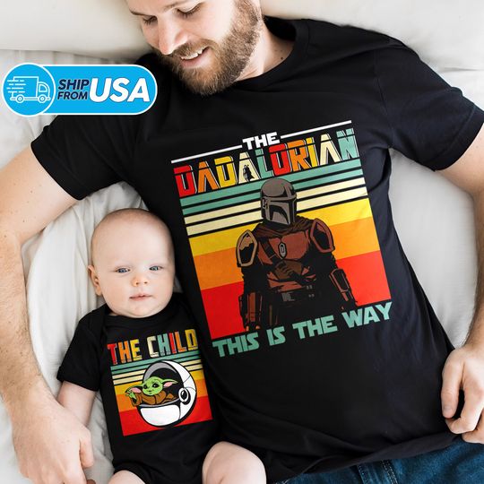 Dadalorian And The Child Matching Set, First Father's Day Gift For Dad, Daddy and Baby Tee