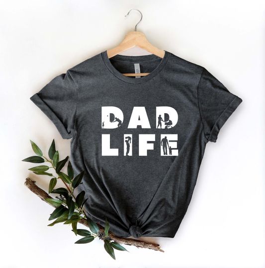 Dad Life Shirt, Dad Shirt, Father's Day Gift, Father's Day Shirt, Gift for Dad
