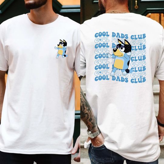 Cool Dads Club Shirt for Men, Funny Dad Tshirt, BlueyDad Cool Dads Shirt