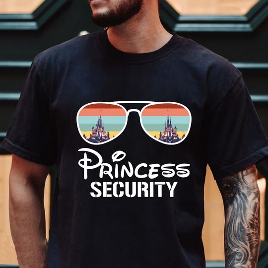 Princess Security Shirt, Custom Dad Shirt, Father's Day Shirt