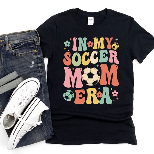 Soccer Mom Shirt, In My Soccer Mom Era, Sports Mom Shirt, Football Mom Shirt