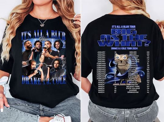 Drake J Cole Big As The What Tour 2024 Shirt, Drake J Cole It's All Blur Tour Shirt, Rap Music Tour