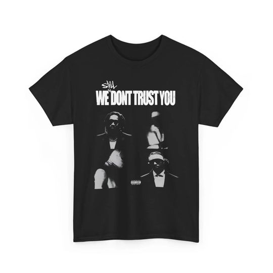 Future X Metro Boomin Still We Dont Trust You Album T-Shirt