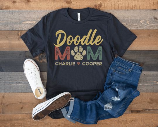 Doodle Mom, Doodle Shirt, Dog Mom Shirt, Personalized Dog Mom Shirt with Dog Names