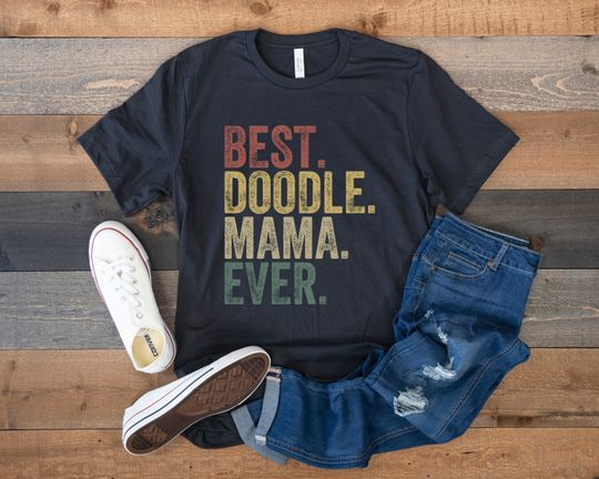 Doodle Mom Shirt, Best Doodle Mama Ever, Retro Vintage Goldendoodle, Gift for Labradoodle Lover Mom