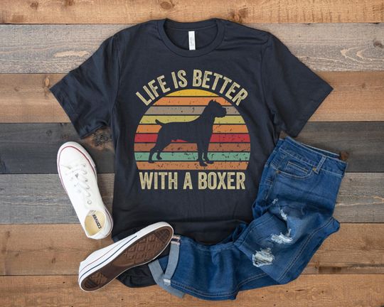 Boxer Dog Shirt, Boxer Dog Gifts, Dog Owner Gift, Dog Lover Shirt, Funny Boxer Shirt, Life is Better With a Boxer