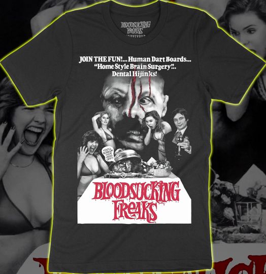 BloodSucking Freaks T-shirt, horror vibe shirt