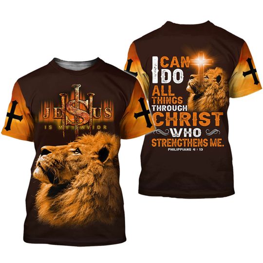 I can do all things through Christ who strengthens me shirt, Jesus Cross shirt, Jesus apparel
