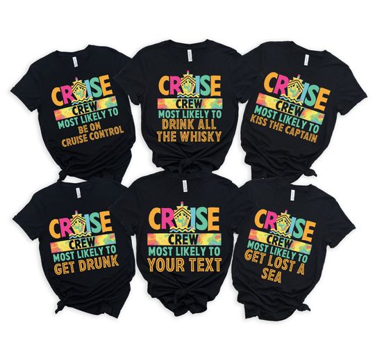 Most Likely Cruise Shirt, Custom Cruise Shirt, Family Matching Cruise Shirts, Birthday Cruise Shirt,