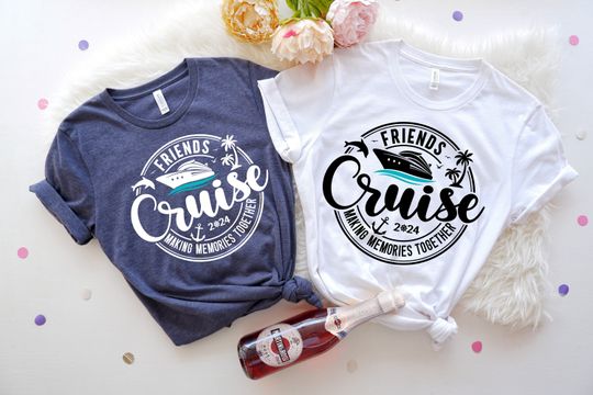 Friends Cruise 2024 Making Memories Together Shirt, Cruise Shirt, Friends Cruise Shirt