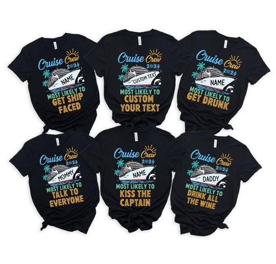 Custom and 40 Quotes Cruise Crew 2024 Most Likely to Shirt, Custom Name Cruise Crew Shirt,