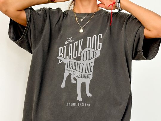 Old Habits Die Screaming The Black Dog Graphic Shirt