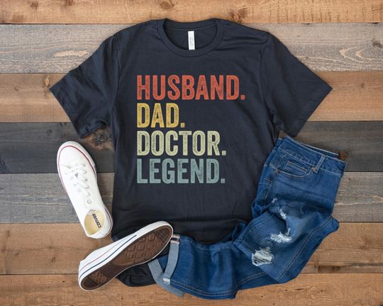 Doctor Shirt, Doctor Gift for Men, Husband Dad Doctor Legend, Gift for Doctor, Funny Doctor Shirt