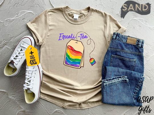 Equali-Tea Shirt, Pride Shirt, LGBTQ T-shirt, Rainbow Shirt, Pride Month Shirt, LGBTQ Pride Shirt