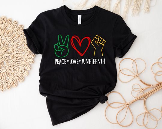 Juneteenth Shirt, Peace Love Juneteenth Shirt, Free-ish Shirt