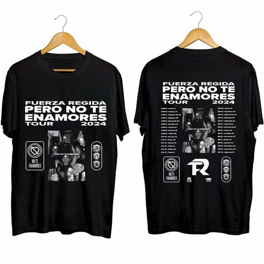 Fuerza Regida - Pero No Te Enamores Tour 2024 Double Sided Shirt