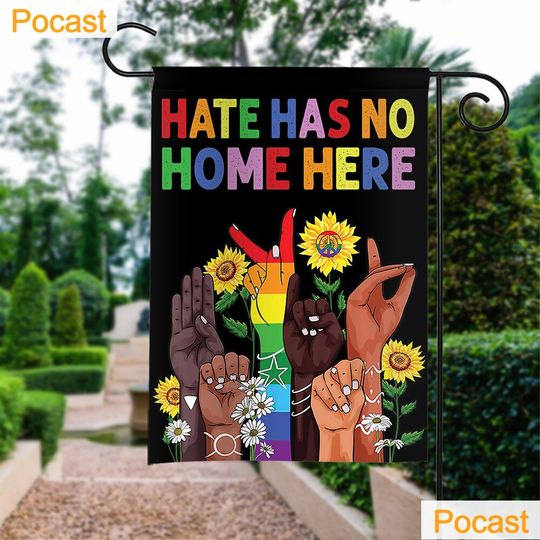 Hate Has No Home Here Flag, Pride Flag, LGBT Rainbow Flag