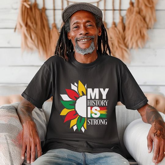 My History is Strong Unisex T-shirt, Black History Month Shirt