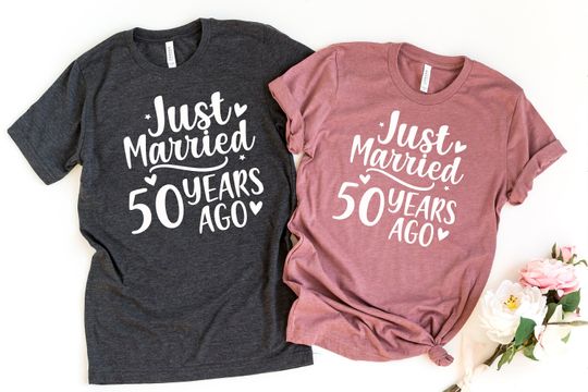 Just Married 50 Years Ago, 50th wedding anniversary Shirt, Couples Matching Wedding gift, Married For 50 Years