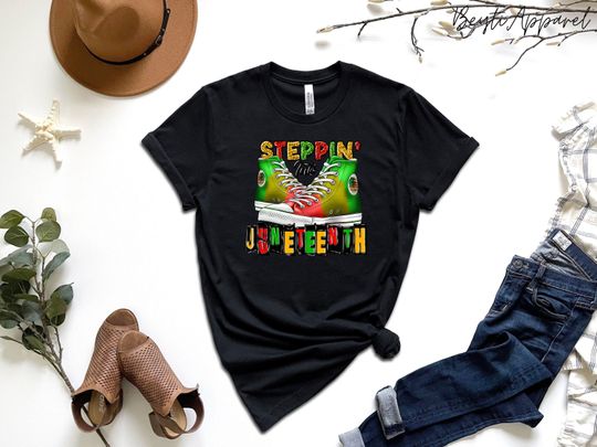 Steppin' Into Juneteenth Shirt, Black Lives Matter Shirt, Black Culture Shirt, Black History Month Shirt